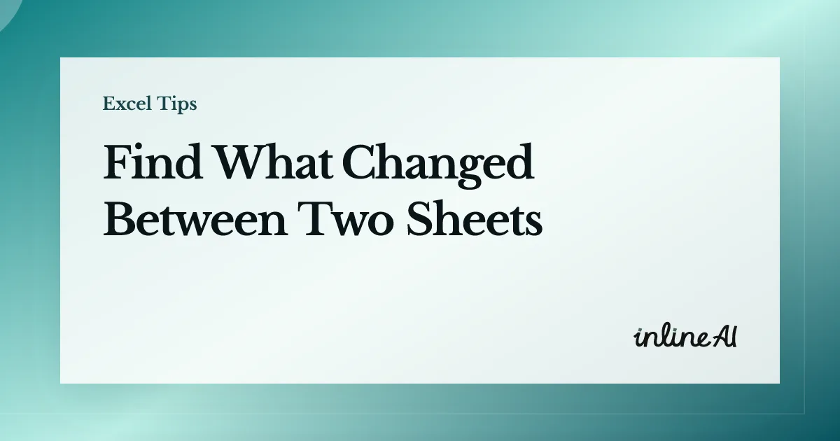 How to Compare Two Excel Sheets: =, Conditional Formatting, VLOOKUP, and MATCH