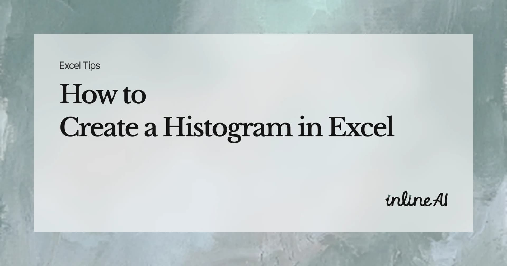 How to Create a Histogram in Excel: Fix Bin Settings and Read Distribution Correctly